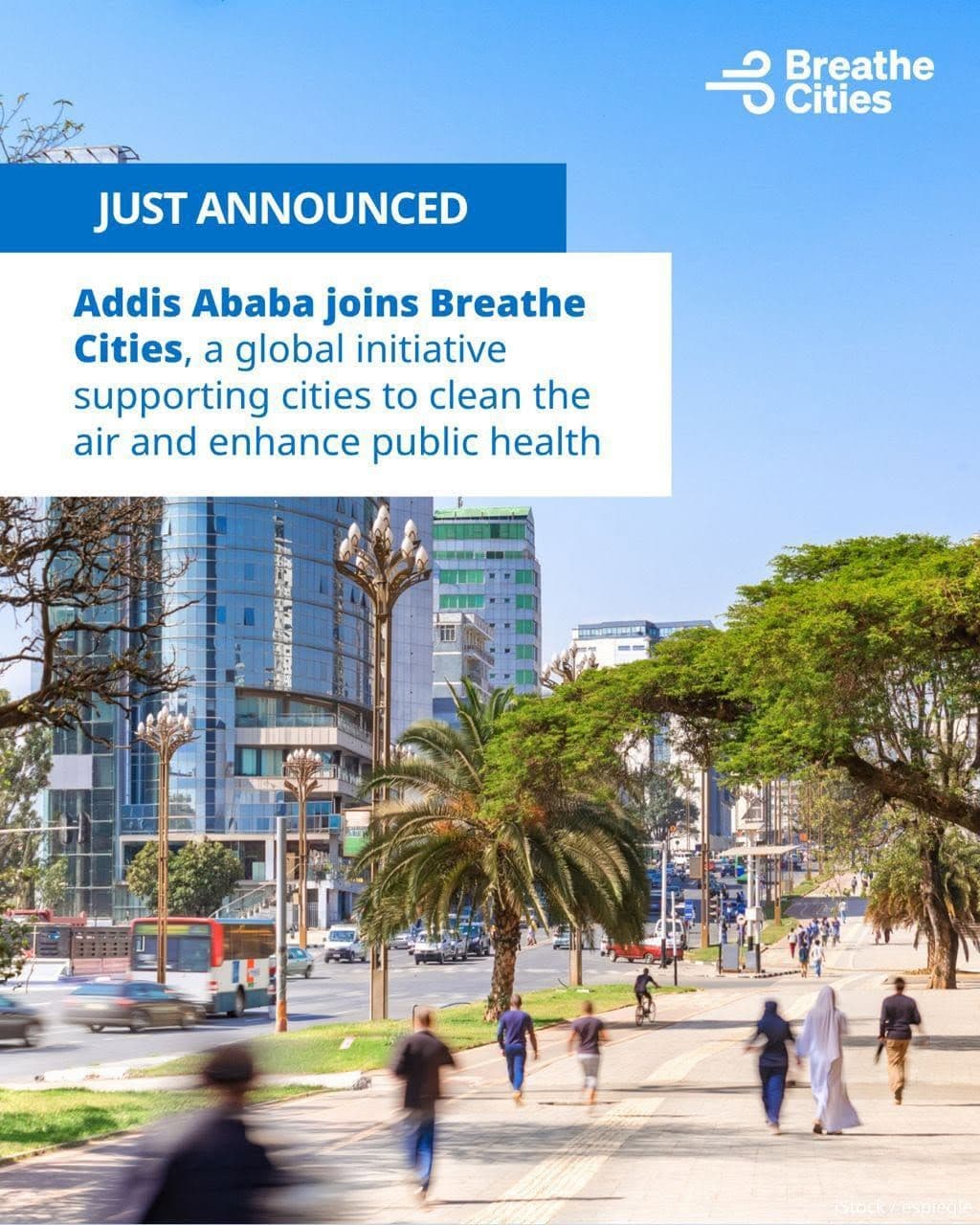Addis Ababa Joins Global Breathe Cities Initiative to Boost Clean Air Efforts