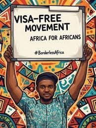Africa’s Vision for Visa Free Movement Toward Continental Integration